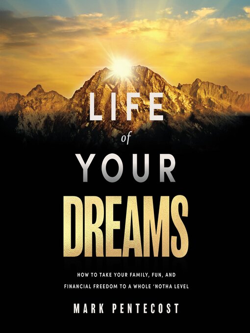 Title details for Life of Your Dreams by Mark Pentecost - Wait list